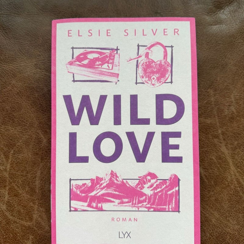 Wild Love German Special Edition Rose Hill  by Elsie Silver