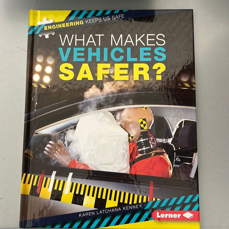 What Makes Vehicles Safer?