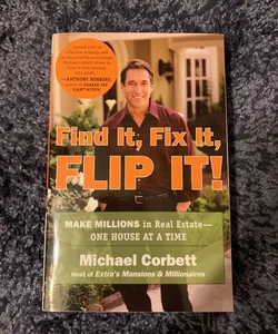 Find It, Fix It, Flip It!