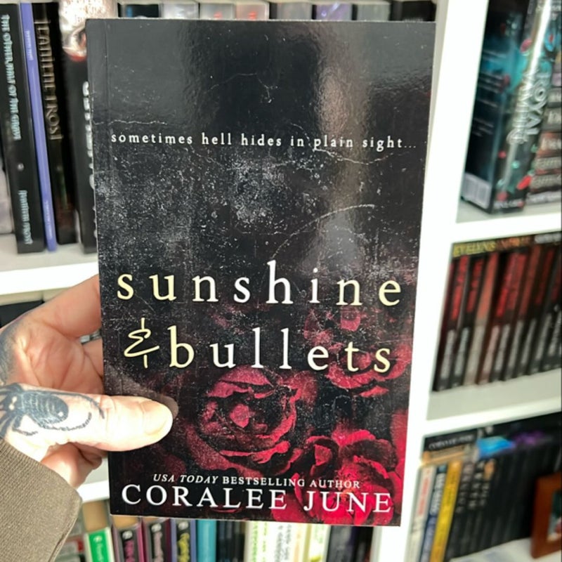 Sunshine and Bullets