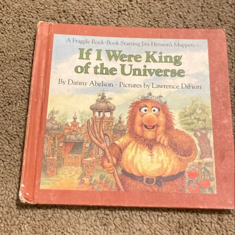 If I Were King of the Universe