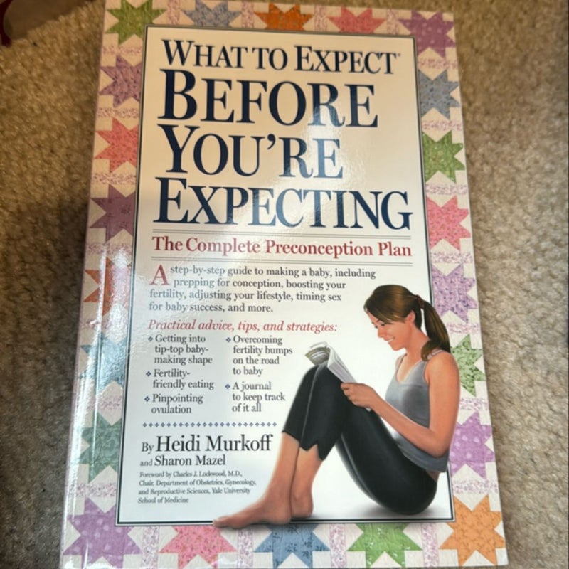 What to Expect Before You're Expecting