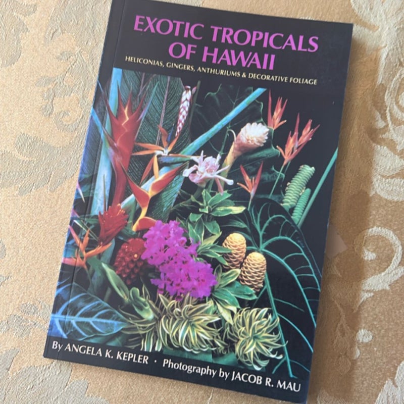 Exotic Tropicals of Hawaii