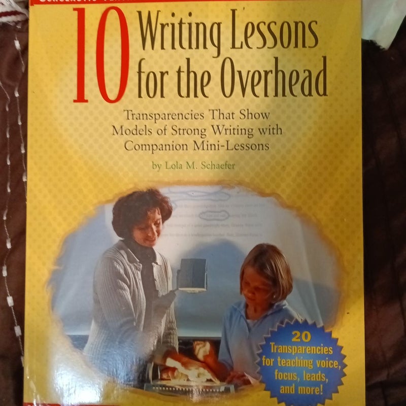 10 Writing Lessons for the Overhead