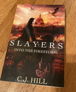 Slayers: into the Firestorm