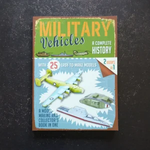 Military Vehicles: a Complete History