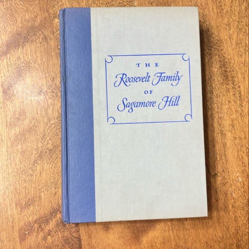 The Roosevelt Family of Sagamore Hill (1954)