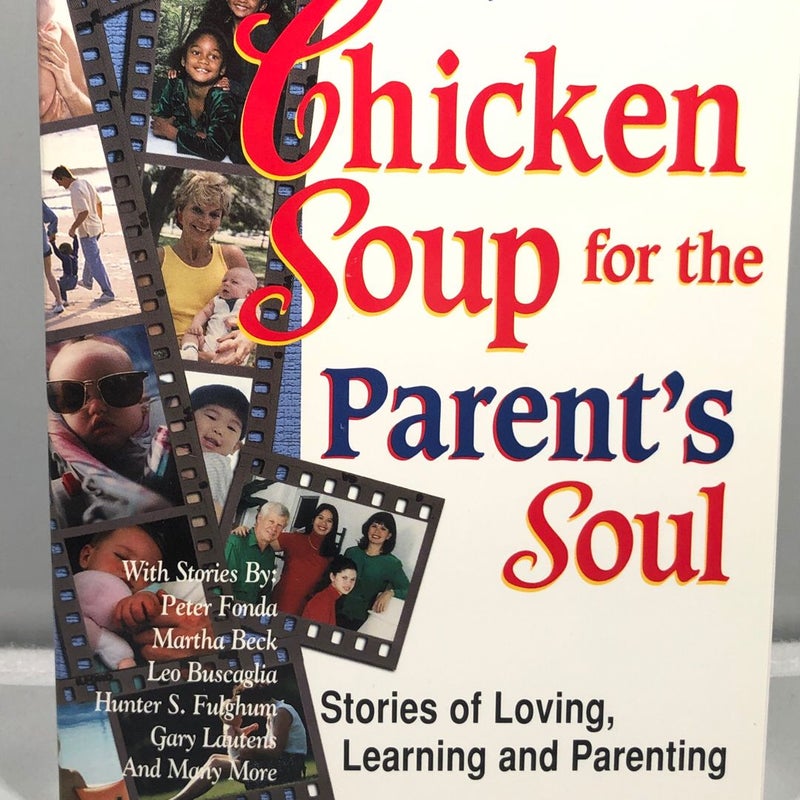 Chicken Soup for the Parent’s Soul