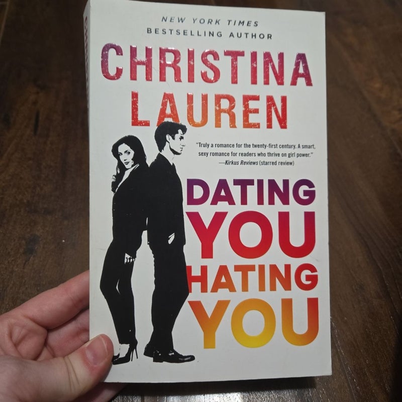 Dating You / Hating You