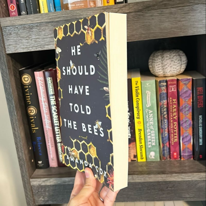 He Should Have Told the Bees