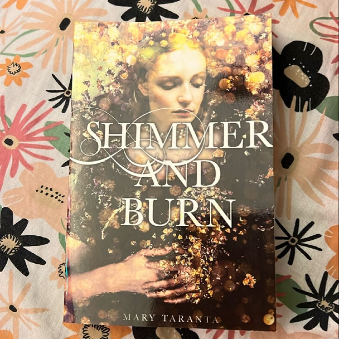 Shimmer and Burn