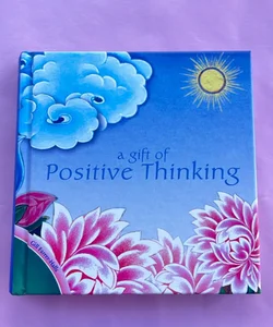a gift of Positive Thinking 