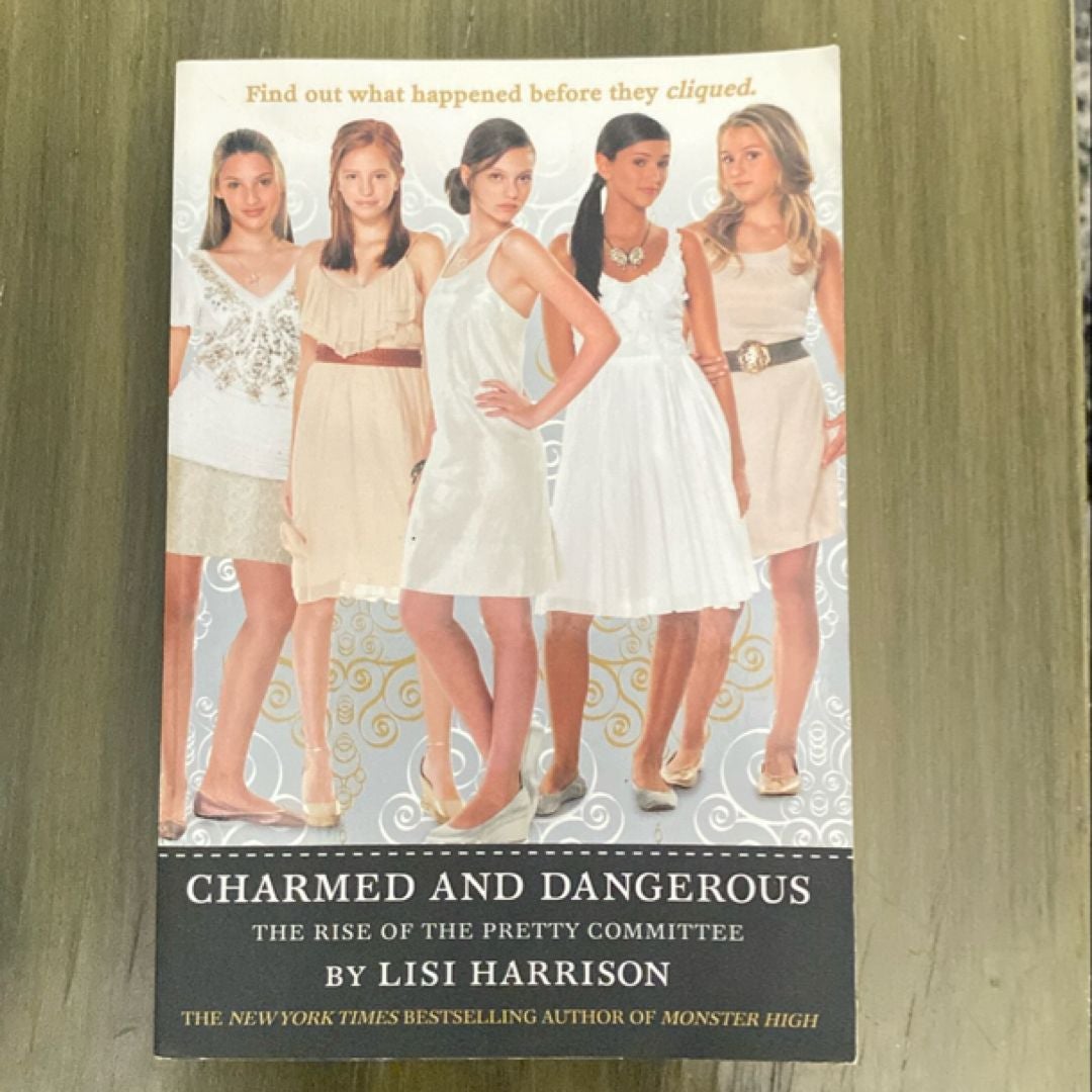 Charmed and Dangerous