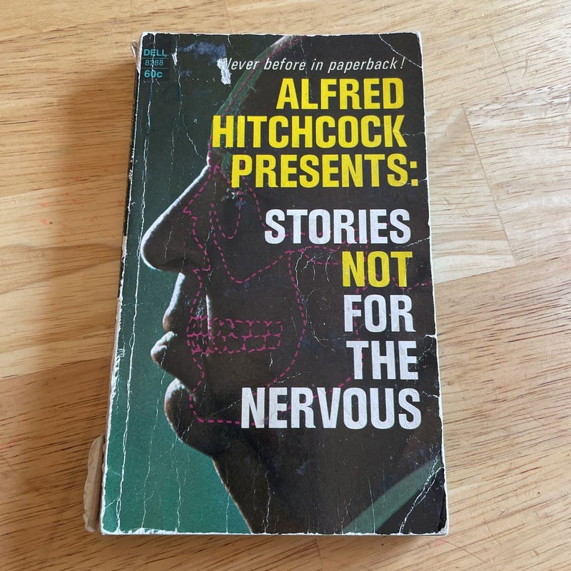 Alfred Hitchcock Presents: Stories Not For the Nervous 
