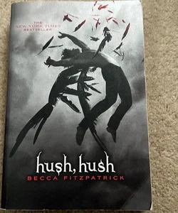 Hush, Hush Book 1