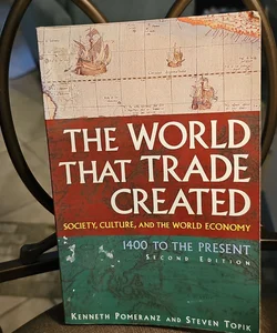 The World That Trade Created*