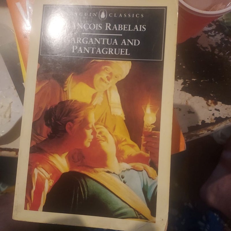 Histories of Gargantua and Pantagruel
