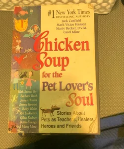 Chicken soup for the pet lover’s soul