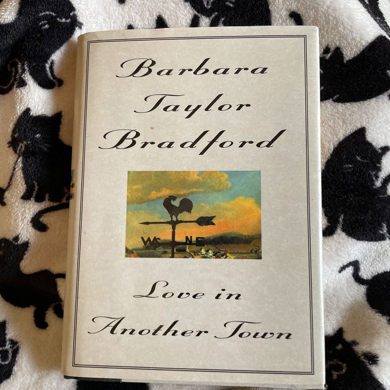 Love In Another Town By Barbara Taylor Bradford Hardcover Pangobooks