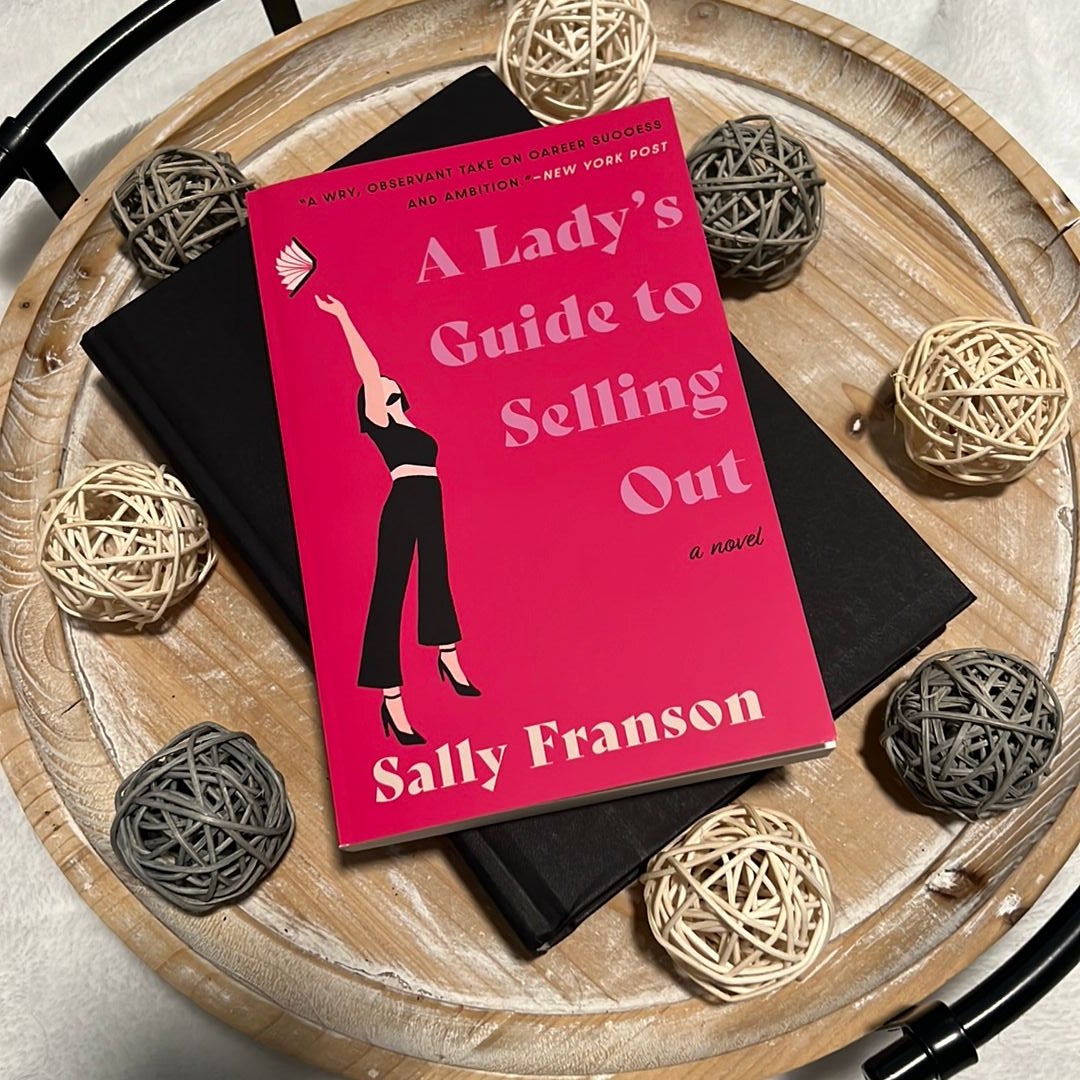 A Lady's Guide to Selling Out