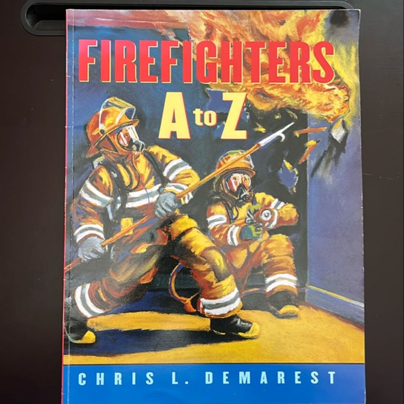 Firefighters A to Z