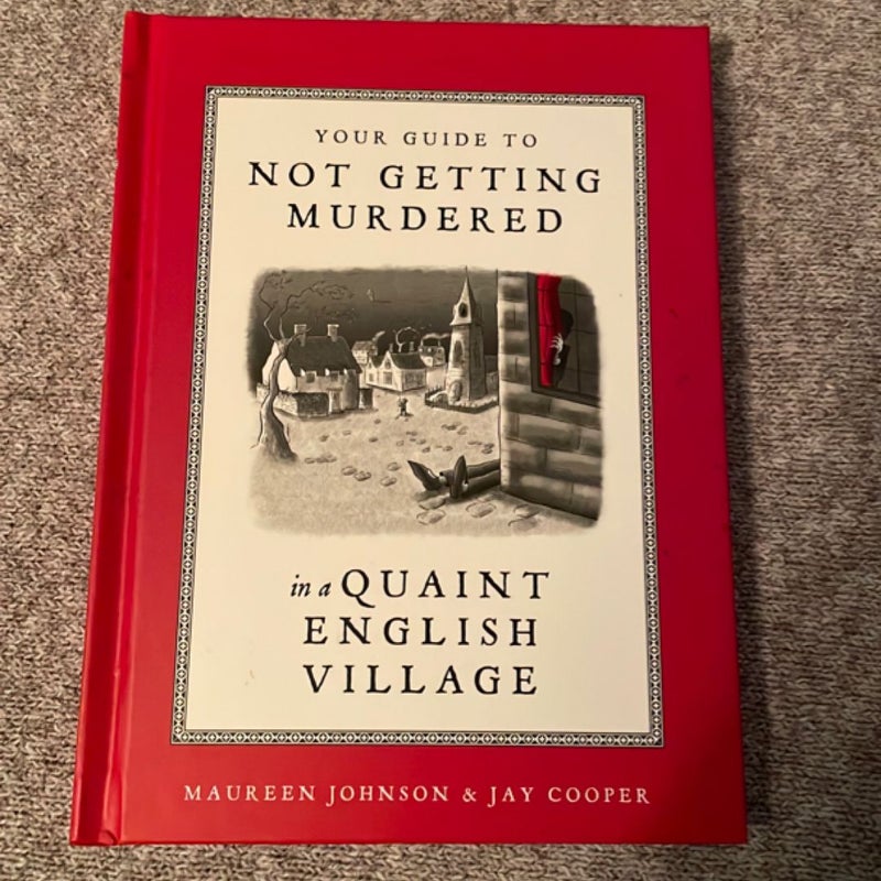 Your Guide to Not Getting Murdered in a Quaint English Village