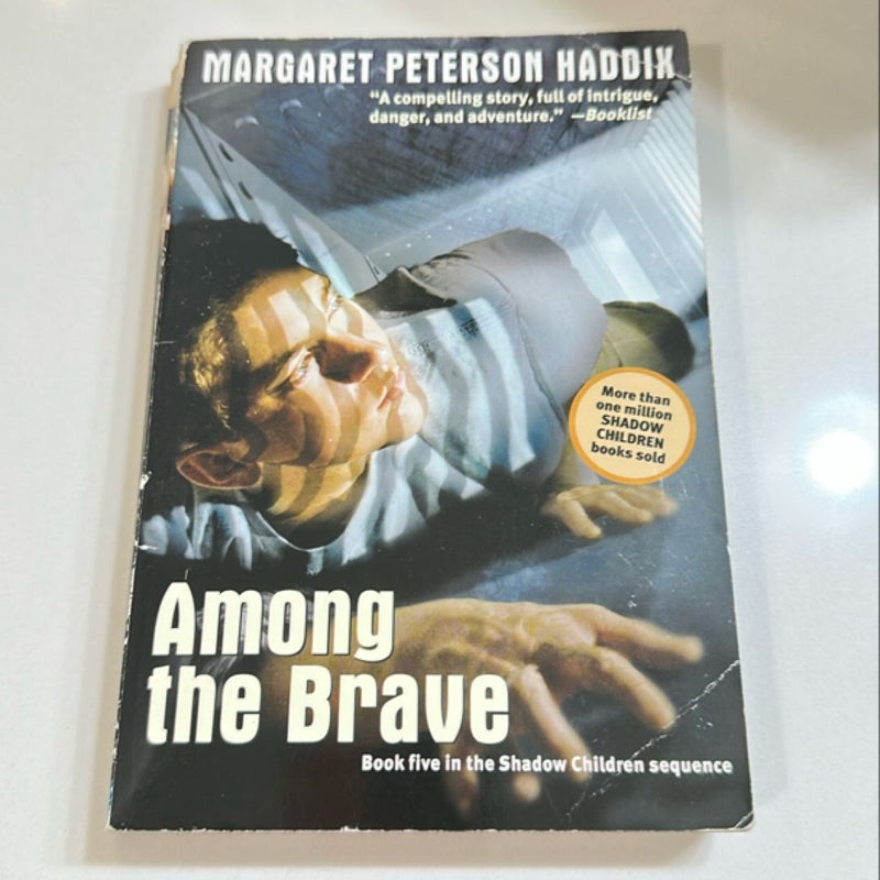 Among the Brave