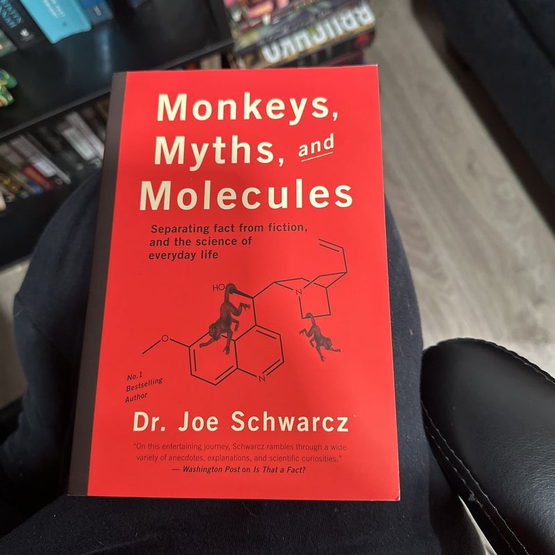 Monkeys, Myths, and Molecules