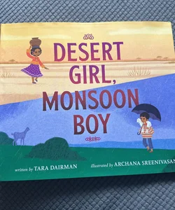 Desert Girl, Monsoon Boy