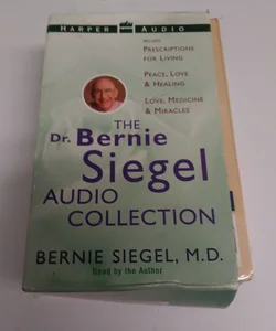 The Bernie Siegel's Audio Collection