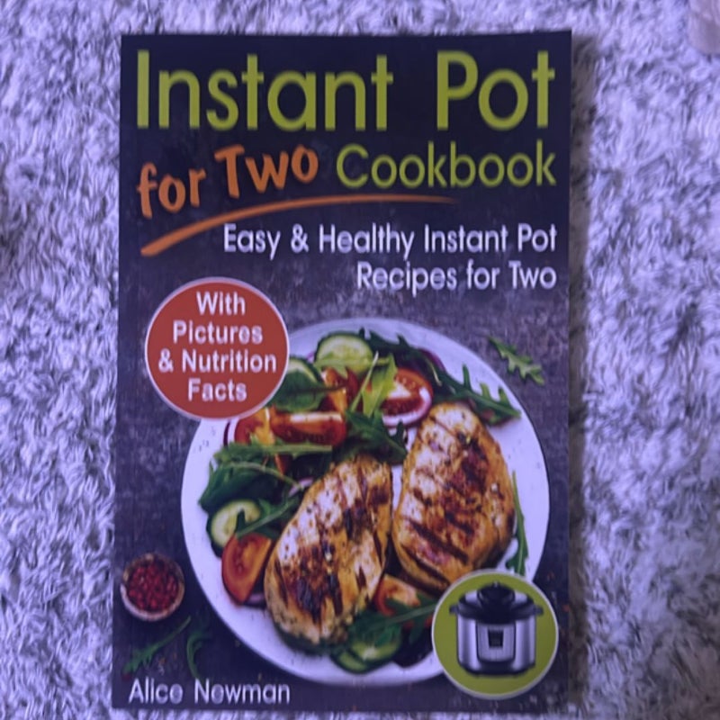 Instant Pot for Two Cookbook