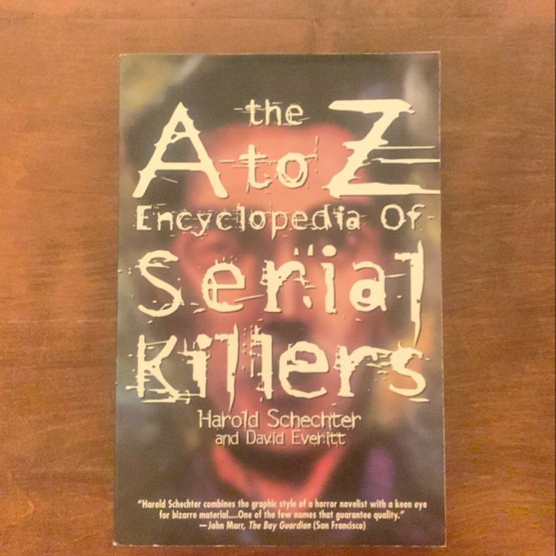 A to Z Encyclopedia of Serial Killers