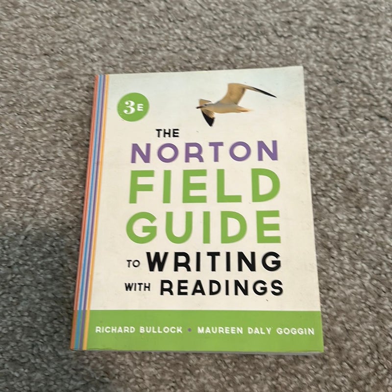 The Norton Field Guide to Writing, with Readings