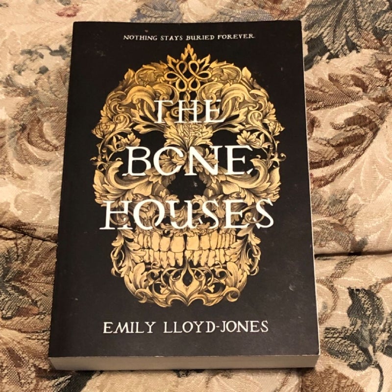 The Bone Houses