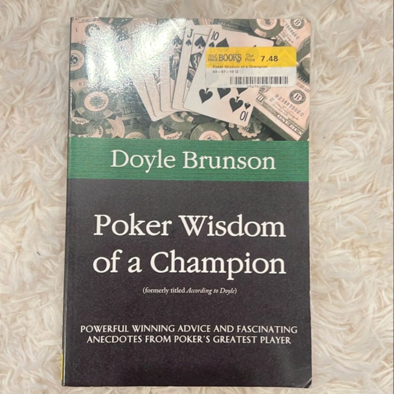 Poker Wisdom of a Champion