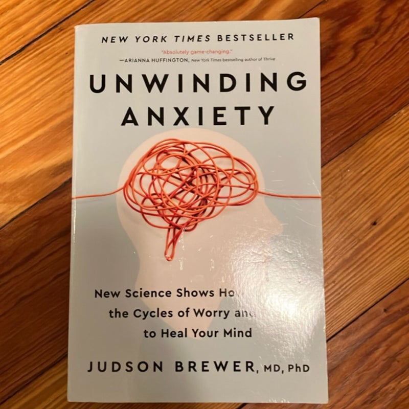 Unwinding Anxiety
