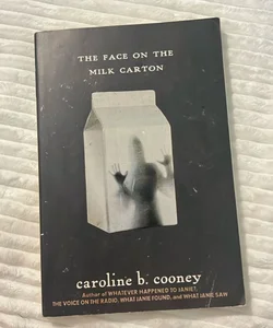 The Face on the Milk Carton