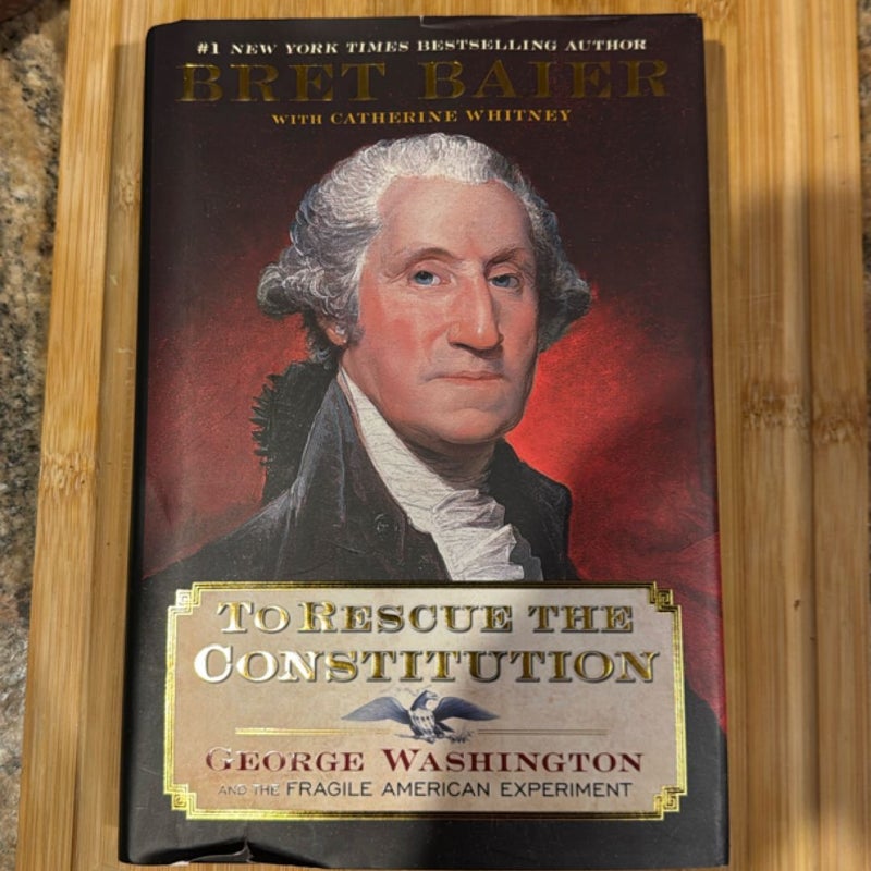 To Rescue the Constitution