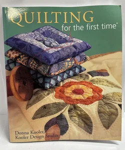 Quilting for the first time 