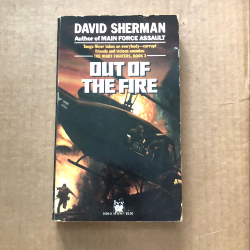 Out of the Fire