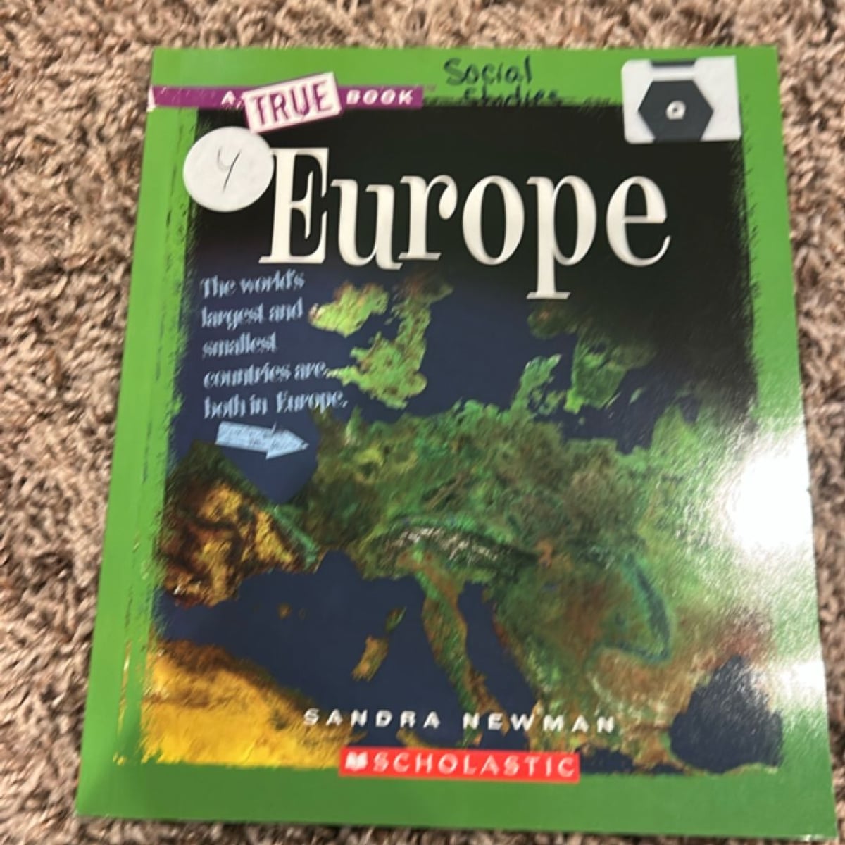 Europe (a True Book: Geography: Continents) by Sandra Newman