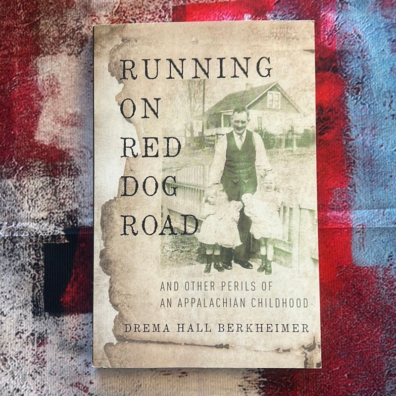 Running on Red Dog Road