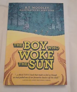 The Boy Who Woke the Sun