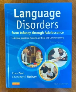 Language Disorders from Infancy Through Adolescence