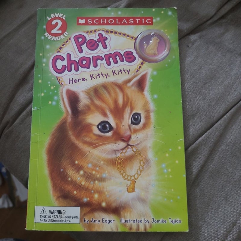 Pet Charms #3: Here, Kitty, Kitty (Scholastic Reader, Level 2)