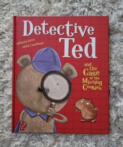 Detective Ted and the Case of the Missing Cookies