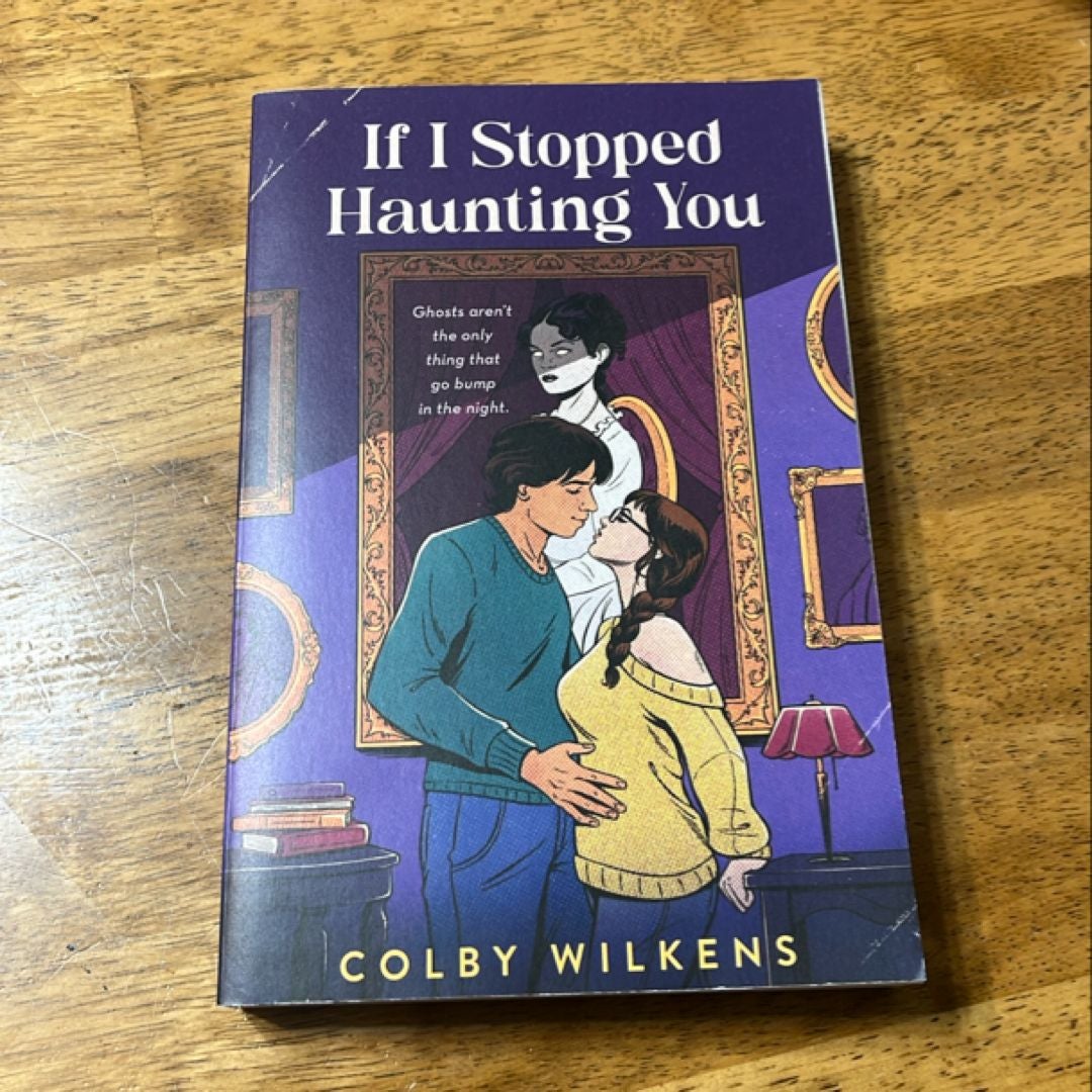If I Stopped Haunting You