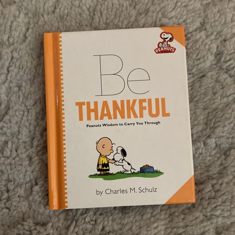 Peanuts: Be Thankful