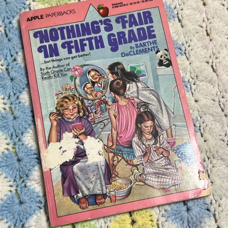 Nothing's Fair in Fifth Grade