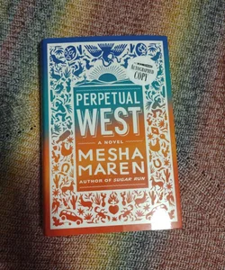 Perpetual West SIGNED